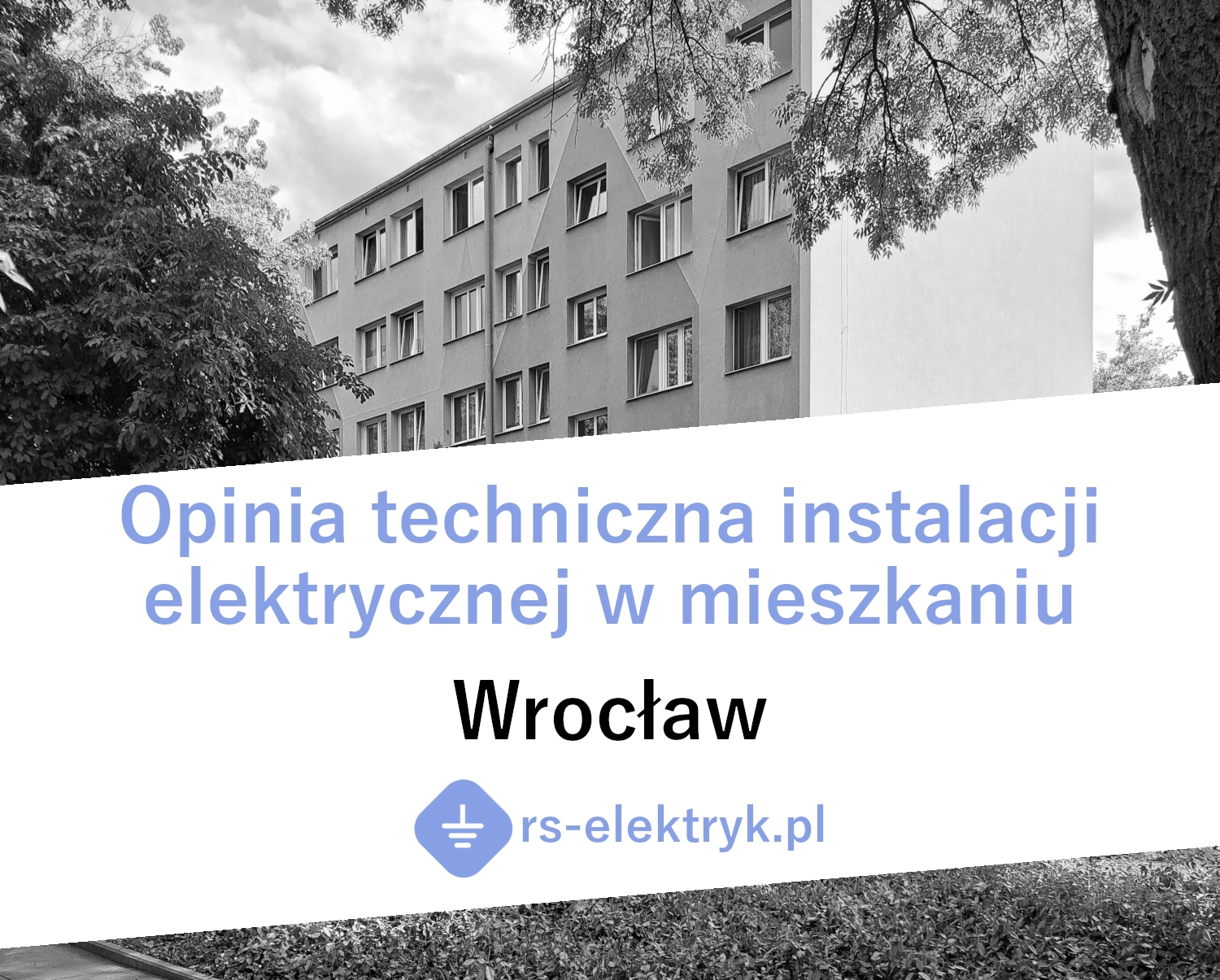 Opinia techniczna instalacji elektrycznej w mieszkaniu (Wrocław)
