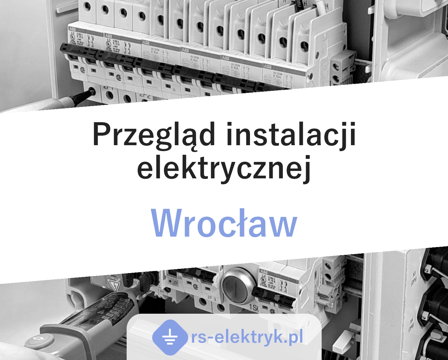 Przegląd instalacji elektrycznej (Wrocław)